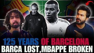 What’s WRONG with BARCA MBAPPE 125 YEARS OF BARCELONA special Podcast FT talkfootballhd [upl. by Huldah655]