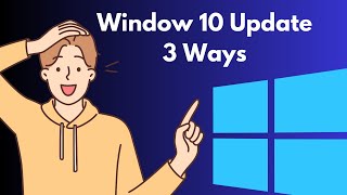 Update Windows 10 in 3 Easy Ways  Complete Guide for Beginners [upl. by Gnoud]