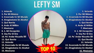 L e f t y S m MIX Grandes Exitos Best Songs  Top Latin Music [upl. by Isma]