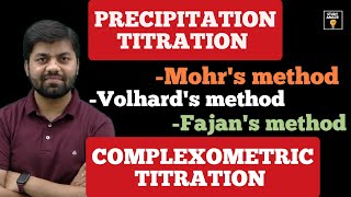 PRECIPITATION TITRATION AND COMPLEXOMETRIC TITRATION JEEKVPYSCB SIDDHARTH SIR [upl. by Grussing]