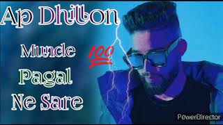 Munde Pagal Ne SareOfficial New Song Ap Dhillon 2022  Best Of Ap Dhillon [upl. by Llywellyn]