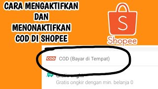 Cara Mengaktifkan Dan Menonaktifkan COD Di Shopee Terbaru  Mbak Nana [upl. by Osgood]