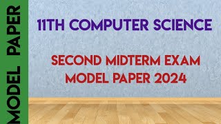 11th computer science second midterm exam question paper 2024 english medium [upl. by Toddie]