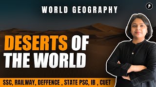 Important Desert of the World  World Geography with Mapping [upl. by Leik]