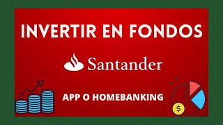 INVERTIR en FONDOS COMUNES desde el HOMEBANKING del banco SANTANDER RIO  SUPERFONDOS [upl. by Natasha]