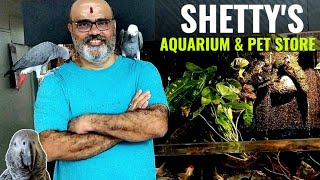 SHETTYS AQUARIUM amp PET STORE  FISH AQUARIUM SHOP  PET STORE [upl. by Della289]