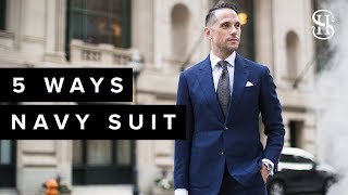 5 Ways To Wear A Navy Suit  Classic Mens Style Lookbook [upl. by Haya]