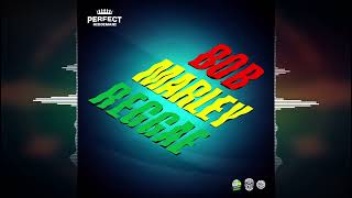 Perfect Giddimani amp Sinky Beatz  Bob Marley Reggae 2024 [upl. by Iroak]