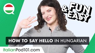 How to Say Hello in Hungarian [upl. by Amble]