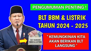 INFO TERBARU BLT BBM amp LISTRIK HARI INI  BLT BBM LISTRIK TAHUN 2024  2025 [upl. by Rolyab]