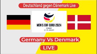 🔴 Germany Vs Denmark Live  2024 European Mens Handball Championship SemiFinal Live  Deutschland [upl. by Blakely]