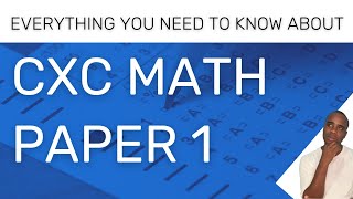 Everything You Need to Know About Paper 1 in CXC Maths [upl. by Antrim475]