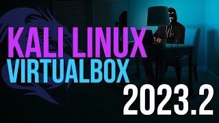 Install Kali Linux on VirtualBox 2023  Kali Linux 20232 [upl. by Aynahs]