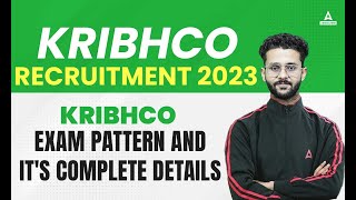 KRIBHCO Recruitment 2023  KRIBHCO Exam Pattern and its Complete Details [upl. by Vachel26]