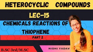 Chemical reactions of Thiophene part 2 [upl. by Ati]