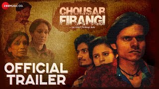 Chousar Firangi  Official Trailer  Pratiek Pachori Rekha Mishra amp Anshul Thakur [upl. by Sirenay]