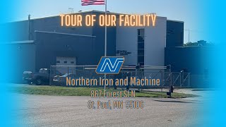 Tour of Northern Iron and Machine [upl. by Hardman]