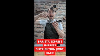 Barista Express Impress Distribution WDT and Manual Tamping Hack [upl. by Gerrilee754]