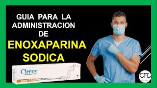 ENOXAPARINA  PARA QUE SIRVE y como se ADMINISTRA CLEXANE  INFORMACION COMPLETAâ˜‘ï¸ [upl. by Ykcim]