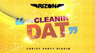 Rizon  Ah Cleanin Dat NEW Christmas MUSIC 2013 [upl. by Suelo326]