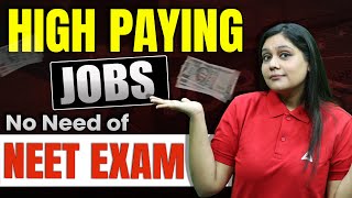 High Paying Courses  You dont need to clear NEET Exam [upl. by Peonir]