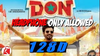 Jalabula jangu  128D audio  DON   8d song tamilUse headphone 🎧 tamil128dsongs 32d anirudh [upl. by Nnaycnan]