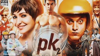 PK 2 Full Movie In Hindi  Aamir Khan Ranbir Kapoor  Rajkumar Hirani  Anushka  Review amp Facts [upl. by Collum]