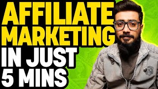 Affiliate Marketing in Just 5 Mints  How To Start Affiliate Marketing For Beginners [upl. by Raul233]