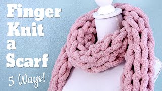 How to Finger Knit a Scarf FAST [upl. by Yaner29]