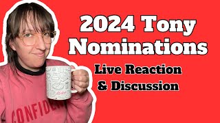 Tony Award Nominations 2024  Live Reactions  Discussion [upl. by Lippold690]