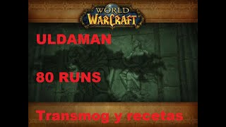 WOW Farmeo de oro  Transmog  ULDAMAN  80 runs loot ANTIGUO [upl. by Tnomed887]