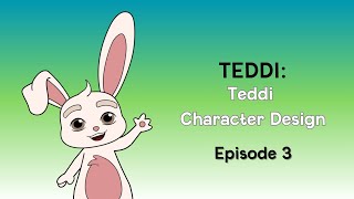 Teddis Character Design Process  Behind the Scenes of Teddi 3  Incredibly Average Studios [upl. by Dee355]