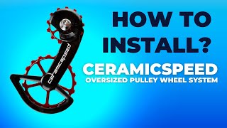 How to Install CeramicSpeed Oversize Pulley Wheel System for Shimano Ultegra R8000  OSPW [upl. by Esojnauj]