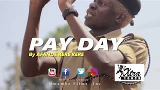 PAY DAY by Afande Kerekere [upl. by Alyam]