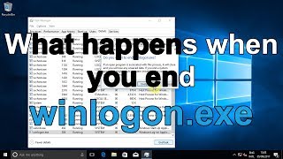 What happens when you end winlogonexe Windows 10 [upl. by Laeno]