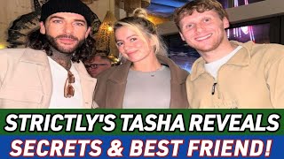 Strictly Come Dancing Tasha Ghouri Reveals Her One Thing About the Show amp Best Friend [upl. by Star]