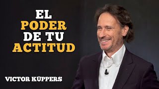 El Poder de tu Actitud  Victor Küppers  Motivación en Español  Momentum Motiv [upl. by Dulcine963]