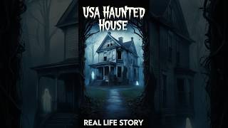 USA Haunted House real life story 😲 youtube youtubeshorts ytshort horrorstory USA [upl. by Conn]