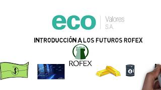 Eco Bolsar  Tutorial Introducción a los Futuros Rofex [upl. by Joyce]