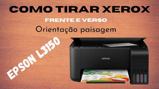 Xerox frente e verso na Epson L3150 sem enrolação [upl. by Ellehciram]