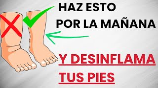 🦶Si tienes PIES y TOBILLOS HINCHADOS haz estos EJERCICIOS por las MAÑANAS [upl. by Pell]