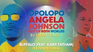 Opolopo amp Angela Johnson – Buffalo feat Kaidi Tatham Extended Mix [upl. by Dibbell292]