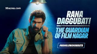 Rana Daggubati The Guardian of Film Nagar ManaLoManaMaata [upl. by Pilihp]