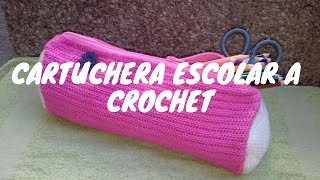 DIY Como hacer una Cartuchera Escolar A Crochet [upl. by Nytsuj]