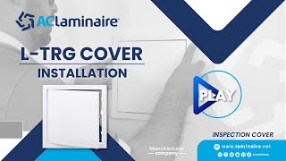 Learn how to easily and quickly install the Laminaire LTRG inspection cover [upl. by Eilerua660]