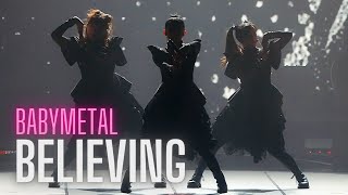 BABYMETAL  Believing  LIVE in Japan 4K [upl. by Lazes805]