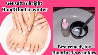 Bestest hand amp foot whitening remedy Get wrinkle free handsampfoot in winters [upl. by Bartle]