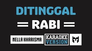 Karaoke  Nella Kharisma  Ditinggal Rabi [upl. by Elyrrad]