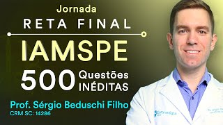 Jornada Reta Final IAMSPE 2022  500 Questões INÉDITAS para Residência Médica [upl. by Sussman]