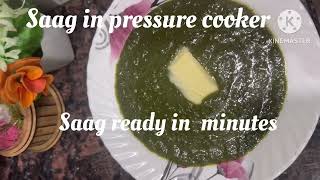 Saag in pressure cooker  साग प्रेशर कुकर में कैसे बनाए saagrecipe  मिण्टो में साग तैयार recipe [upl. by Judi]